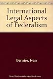International legal aspects of federalism