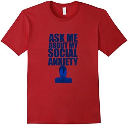 Ask Me About My Social Anxiety Funny T-shirt - Male Medium - Cranberry