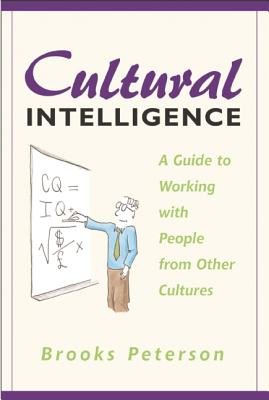 Cultural Intelligence( A Guide to Working with People from Other Cultures)[CULTURAL INTELLIGENCE][Paperback]