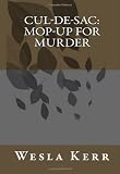 Cul-de-Sac: Mop-up for Murder
