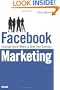 Facebook Marketing: Leverage Social Media to Grow Your Business
