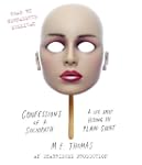 Confessions of a Sociopath: A Life Sp...