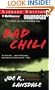 Bad Chili: A Hap and Leonard Novel (Hap and Leonard Series)