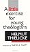 A Little Exercise for Young Theologians