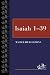 Books : Isaiah (Westminster Bible Companion) (Volume 1, Chapters 1-39)