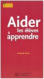 Aider les �l�ves � apprendre