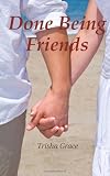 Done Being Friends