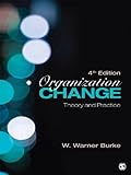 Organization change : theory and practice