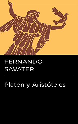 Platón y Aristóteles (Endebate) (Spanish Edition)