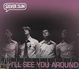 I`ll See You Around