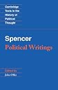 Spencer: Political Writings (Cambridge Texts in the History of Political Thought)