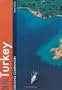 Turkey Cruising Companion: A yachtsman's pilot and crusing guide to the ports and harbours from the esme peninsula to Antalya (Wiley Nautical)