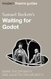 Samuel Beckett's Waiting for Godot (Modern Theatre Guides)