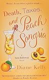 Death, Taxes, and Peach Sangria (A Tara Holloway Novel)
