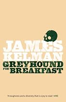 Greyhound for Breakfast
