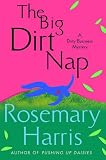 The Big Dirt Nap: A Dirty Business Mystery (Dirty Business Mysteries)