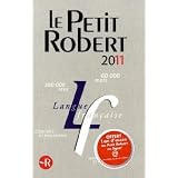 Le Petit Robert : Dictionnaire alphab�tique et analogique de la langue fran�aisepar Collectif