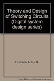 Theory & design of switching circuits