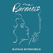 The Baroness | [Hannah Rothschild]