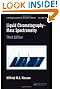Liquid Chromatography-Mass Spectrometry, Third Edition (Chromatographic Science Series)