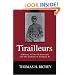 Tirailleurs: A History of The 4th Louisiana and The Acadians of Company H