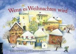 Wenn es Weihnachten wird: Ein Folien-Adventskalender zum Vorlesen und Gestalten eines Fensterbildes by Renate Schupp