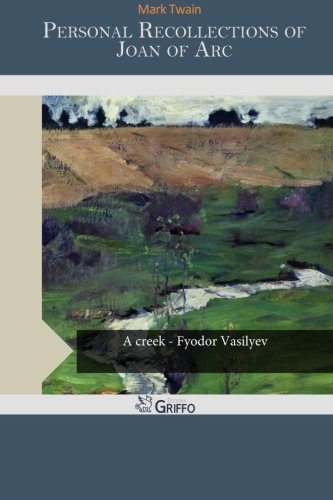 personal recollections of joan of arc