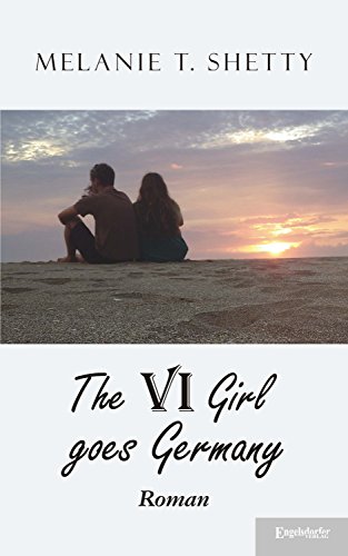 VI Girl goes Germany: Roman (German Edition)