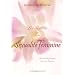 Les secrets de la sexualit� f�minine : Un livre de pratique pour les femmes