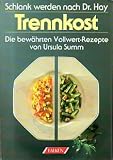 Trennkost. - Ursula Summ