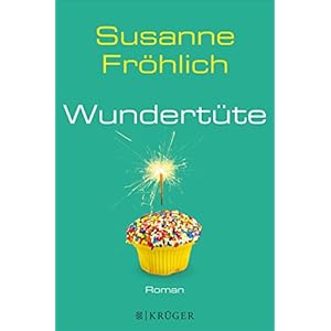 Wundertüte: Roman (Andrea Schnidt 8)