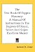 Book The Text Book Of Cryptic Masonry: A Manual Of Instructions In The Degrees Of Royal, Select And Super-Excellent Master