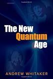 The New Quantum Age: From Bells Theorem to Quantum Computation and Teleportation