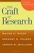 The Craft of Research, Third Edition (Chicago Guides to Writing, Editing, and Publishing)