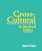 Cross-Cultural Perspectives (Cross-Cultural Perpectives in Medical Ethics)