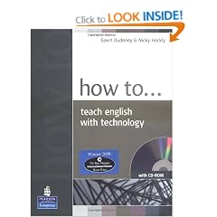How to Teach English with Technology Book and CD-ROM Pack
