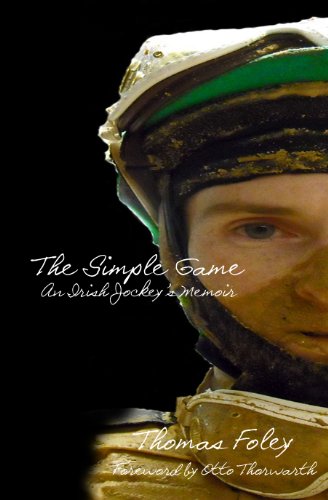 The Simple Game: An Irish Jockeys Memoir