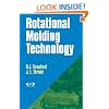 Rotational Molding Technology (Plastics Design Library)