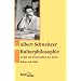 Kulturphilosophie 1: Verfall und Wiederaufbau der Kultur / Kultur und Ethik