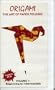 Origami The Art of Paperfolding [VHS]