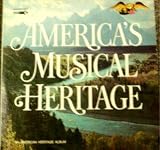 America`s Musical Heritage [2 Record Set]