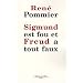Sigmund est fou et Freud a tout faux : Remarques sur la th�orie freudienne du r�ve