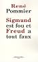 Sigmund est fou et Freud a tout faux : Remarques sur la th�orie freudienne du r�ve