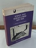 Science and religious belief, 1600-1900