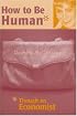 How to be Human*: *Though an Economist