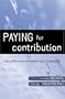 Paying for Contribution: Real Performance-Related Pay Strategies