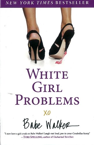 White Girl Problems
