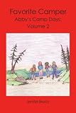 Favorite Camper: Abby's Camp Days (Volume 2)