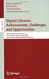 Digital Libraries: Achievements, Challenges and Opportunities: 9th International Conference on Asian Digial Libraries, ICADL 2006, Kyoto, Japan, ... Applications, incl. Internet/Web, and HCI)