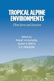 Tropical Alpine Environments: Plant Form and Function